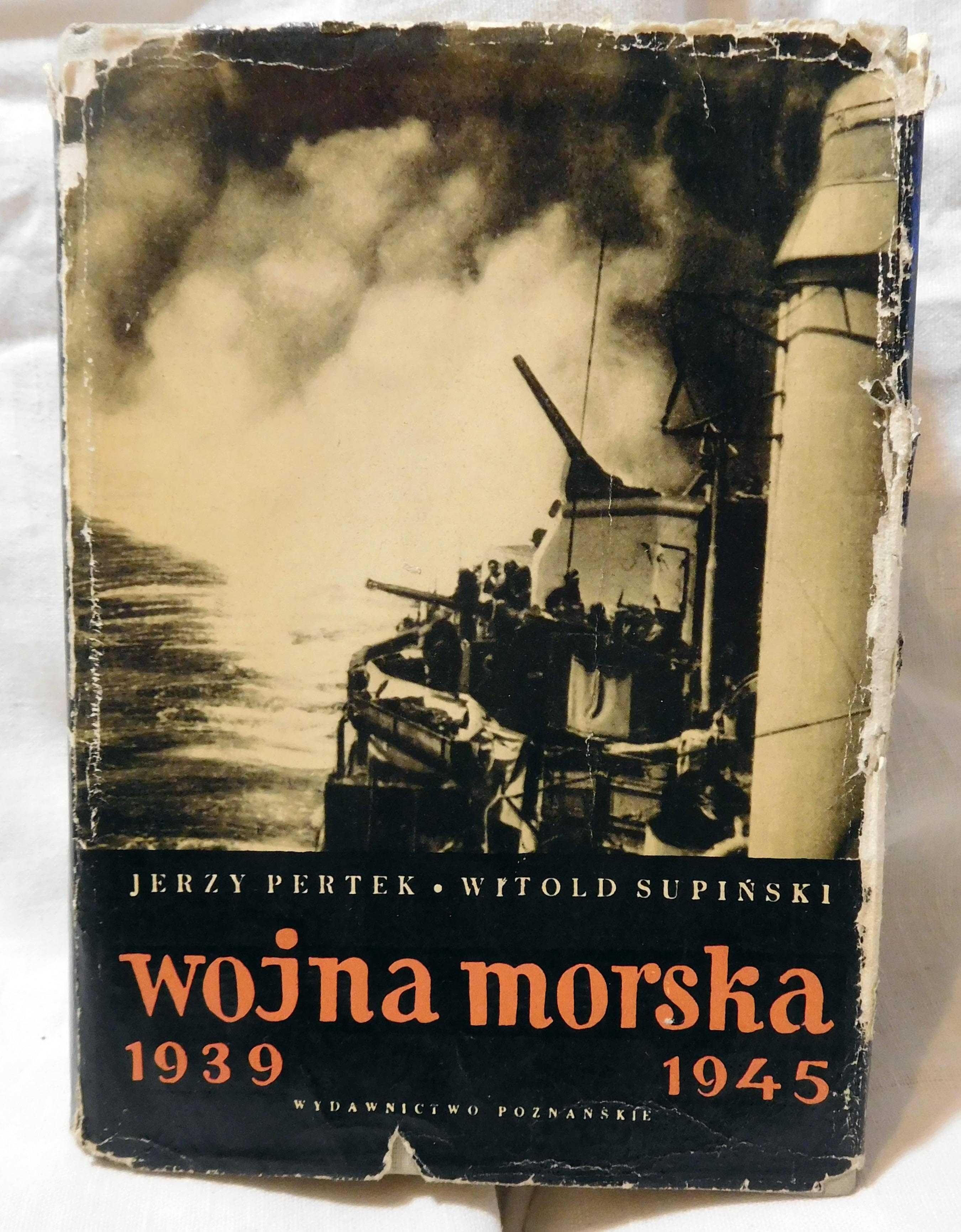 Książka Wojna morska 1939-45 Pertek Supiński wydanie 1959 r.