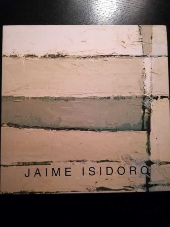 Livro de capa dura e com sobrecapa sobre o pintor Jaime Isidoro