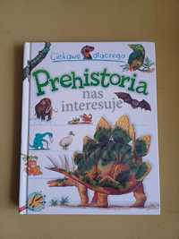 Prehistoria nas interesuje