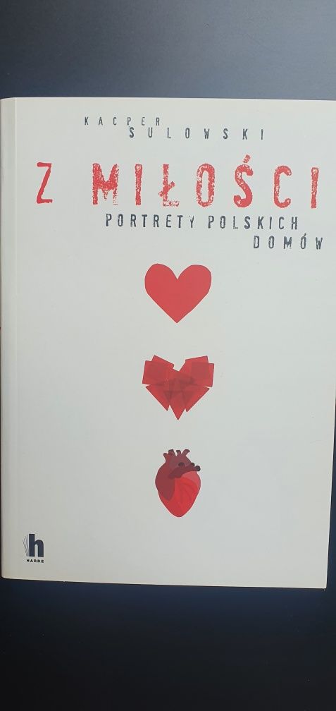 Kacper Sulowski, Z miłości. Portrety polskich domów