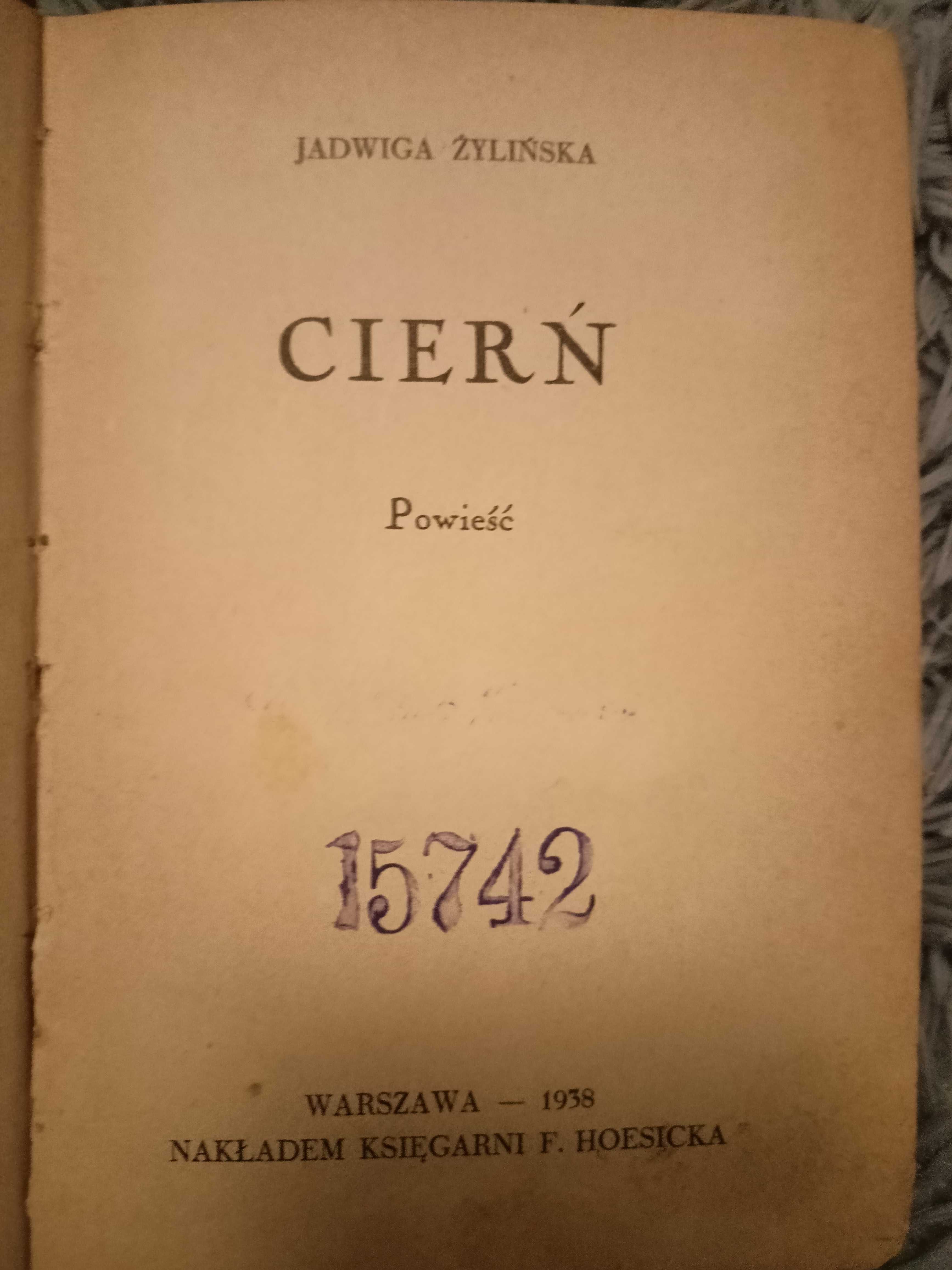 Cierń, Jadwiga Żylińska, wyd. 1938