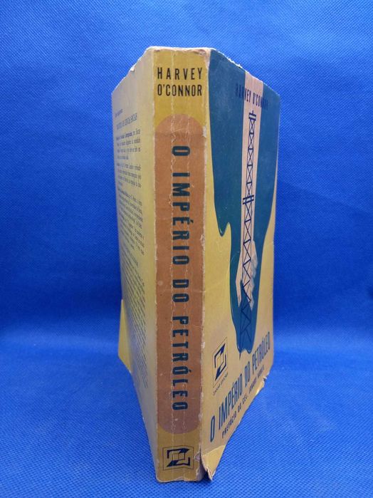 Livro - Harvey O'Connor - O Império Do Petróleo - Ref-PAR1