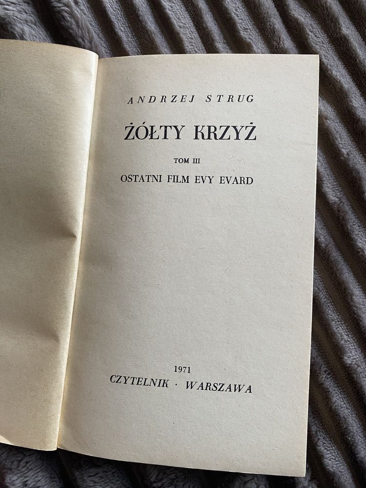 Andrzej Strug – „Żółty Krzyż” tom III (1971, Czytelnik)