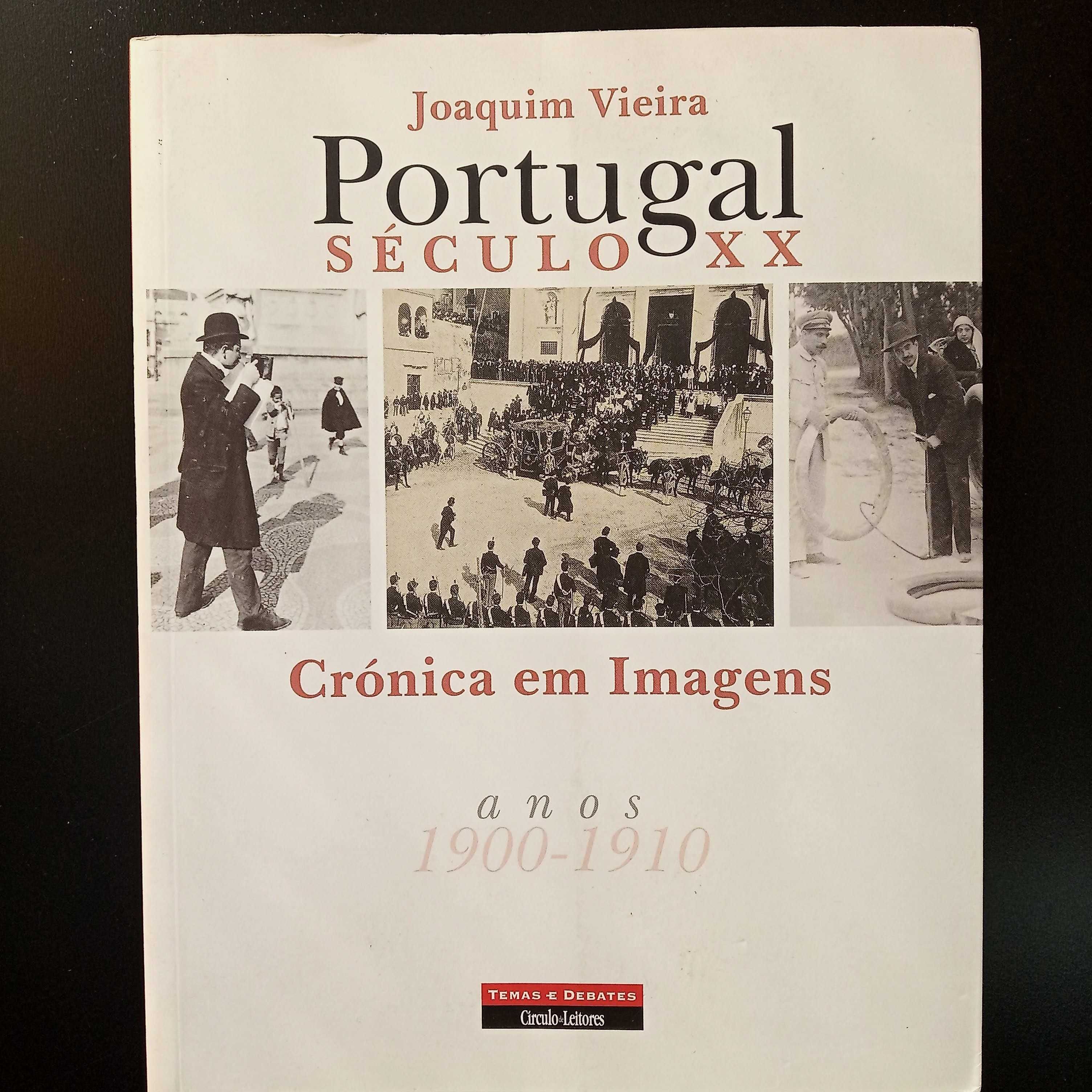 Portugal Século XX Crónica em Imagens 1900/1910