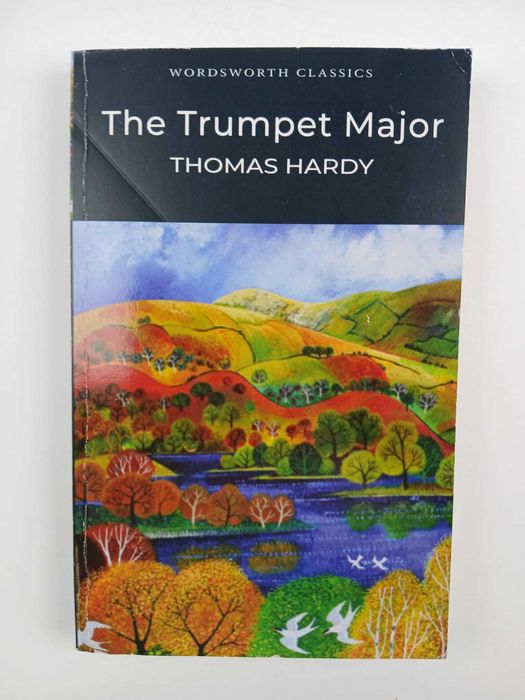 The Trumpet-Major Thomas Hardy