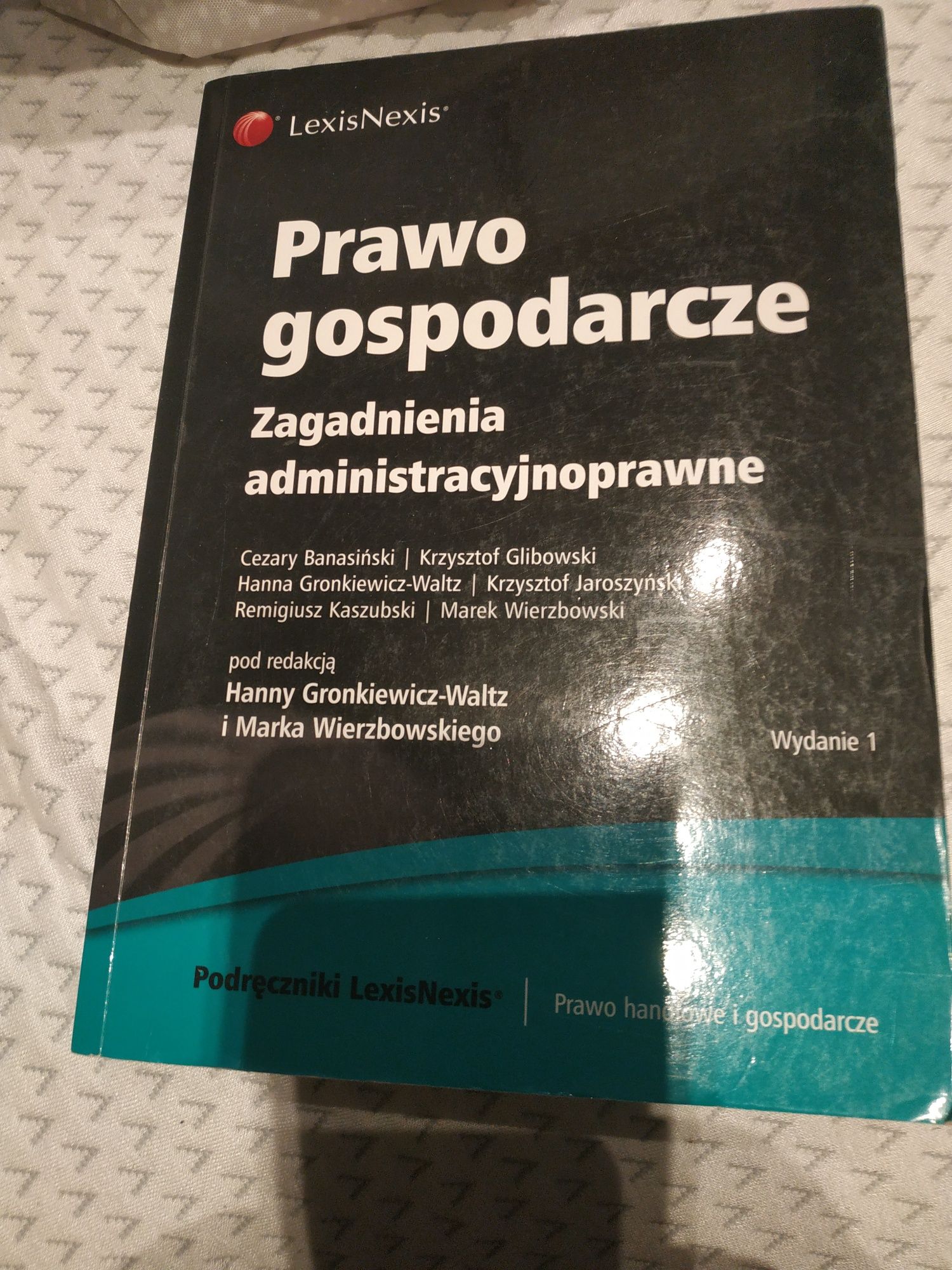 Prawo gospodarcze Zagadnienia administracyjnoprawne