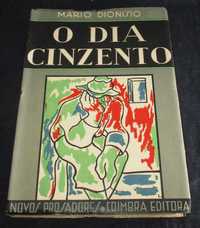 Livro O Dia Cinzento Mário Dionísio 1ª edição 1944