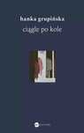 Ciagle po kole. Wielka Litera