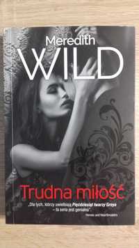 Trudna miłość Meredith Wild książka