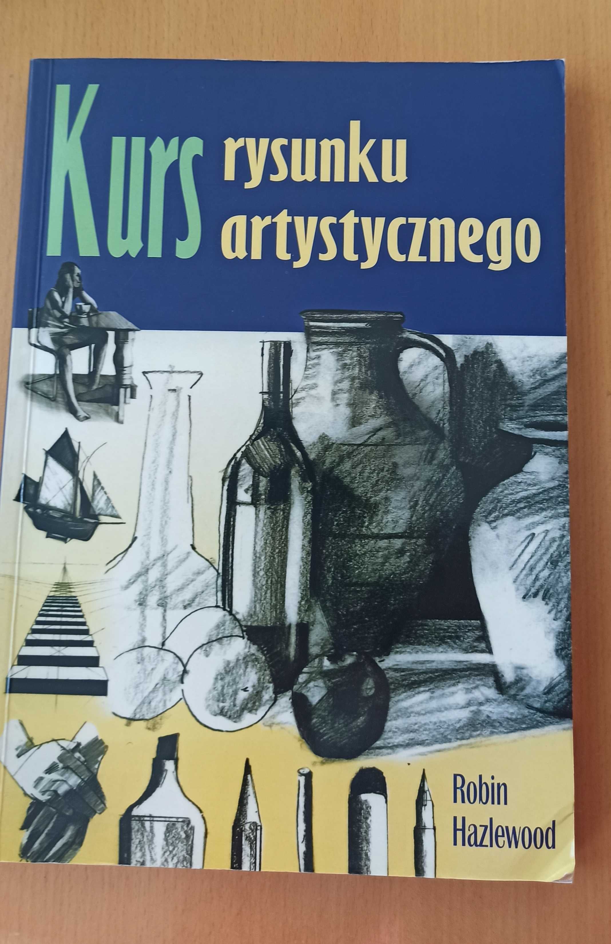 Kurs rysunku artystycznego Robin Hazelwood