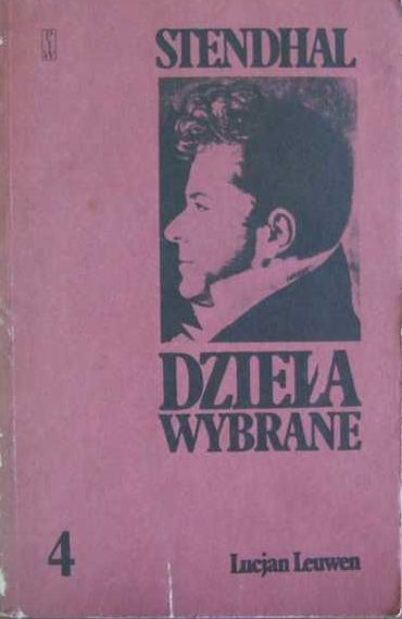 Dzieła Wybrane 4 Lucjan Leuwen Stendhal