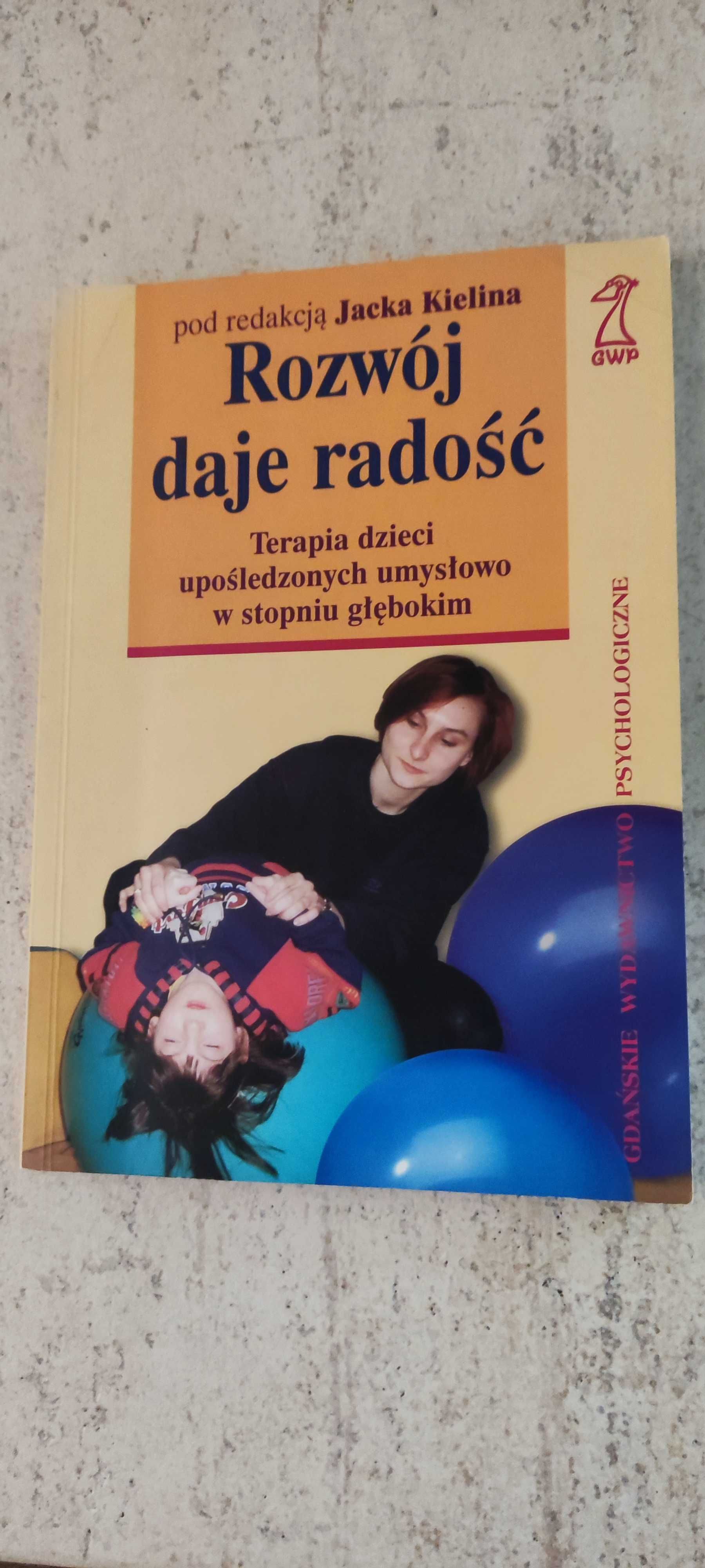 Rozwój daje radość - terapia dzieci upośledzonych... Kielina, terapia