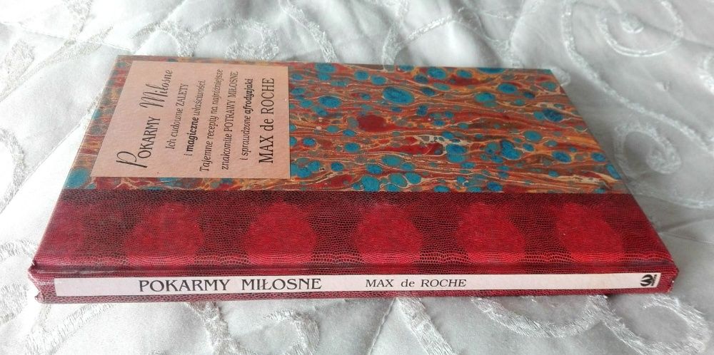 "Pokarmy miłosne" Max de Roche