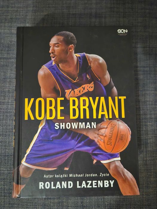 Roland Lazenby - Kobe Bryant. Showman
