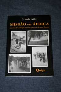 [] Missão em África : Angola, Moçambique e Guiné