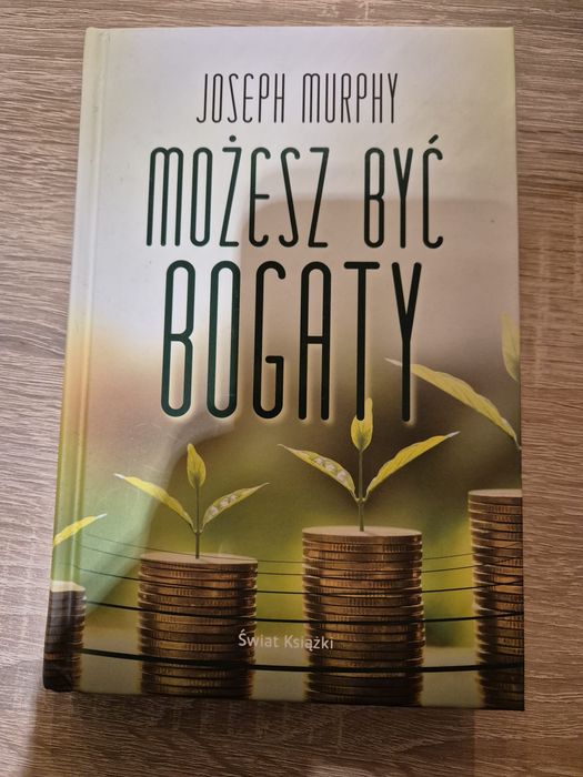 Książka Możesz być bogaty Joseph Murphy