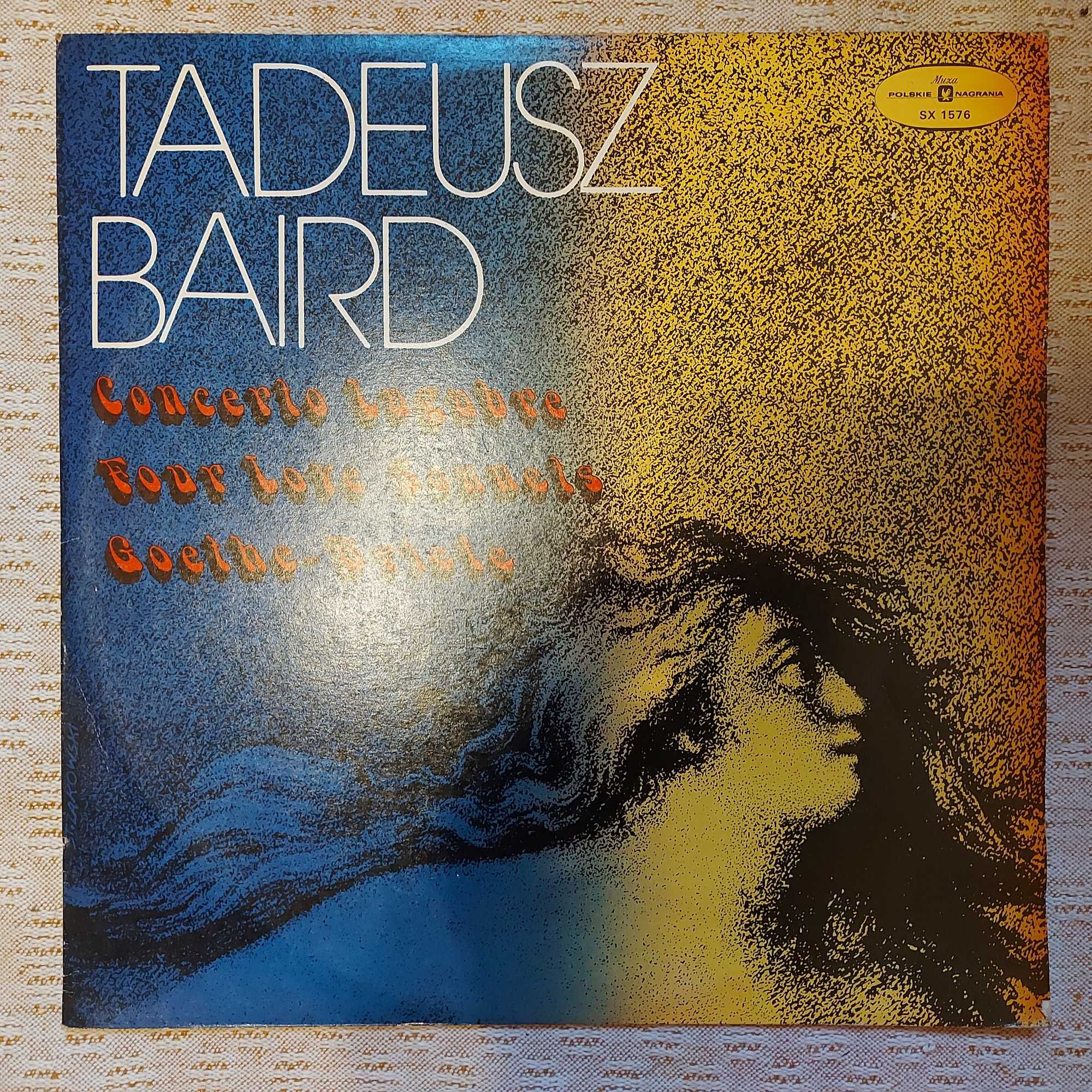 Tadeusz Baird Concerto Lugubre, Four Love Sonnets, Goethe-Briefe