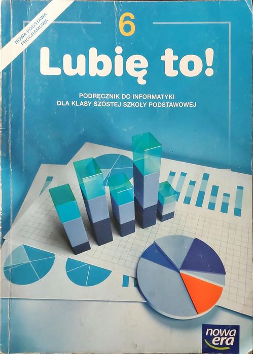 Podręcznik do informatyki, klasa 6, Nowa Era.