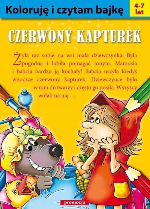 Koloruję i czytam bajkę Czerwony Kapturek nowa