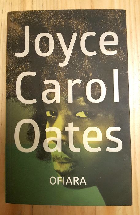 Oates Joyce Carol - Ofiara