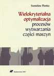 Wielokryterialna Optymalizacja Procesów...