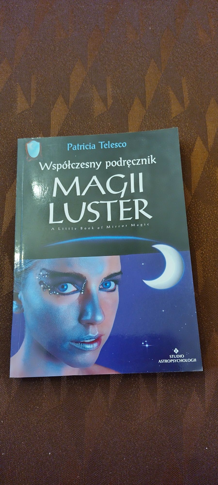 Patricia Telesco Współczesny Podręcznik Magii Luster