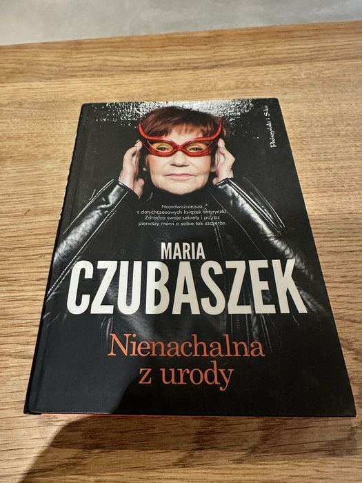 Maria Czubaszek „Nienachalna z urody”