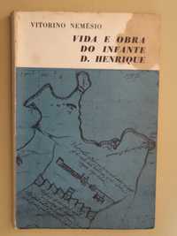 Vida e Obra do Infante D. Henrique de Vitorino Nemésio