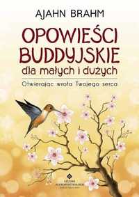 Opowieści Buddyjskie Dla Małych I Dużych