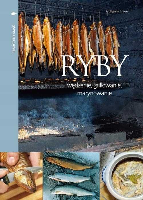 Ryby Wędzenie grillowanie marynowanie nowa twarda