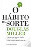 O Hábito da Sorte de Douglas Miller (Portes grátis)
