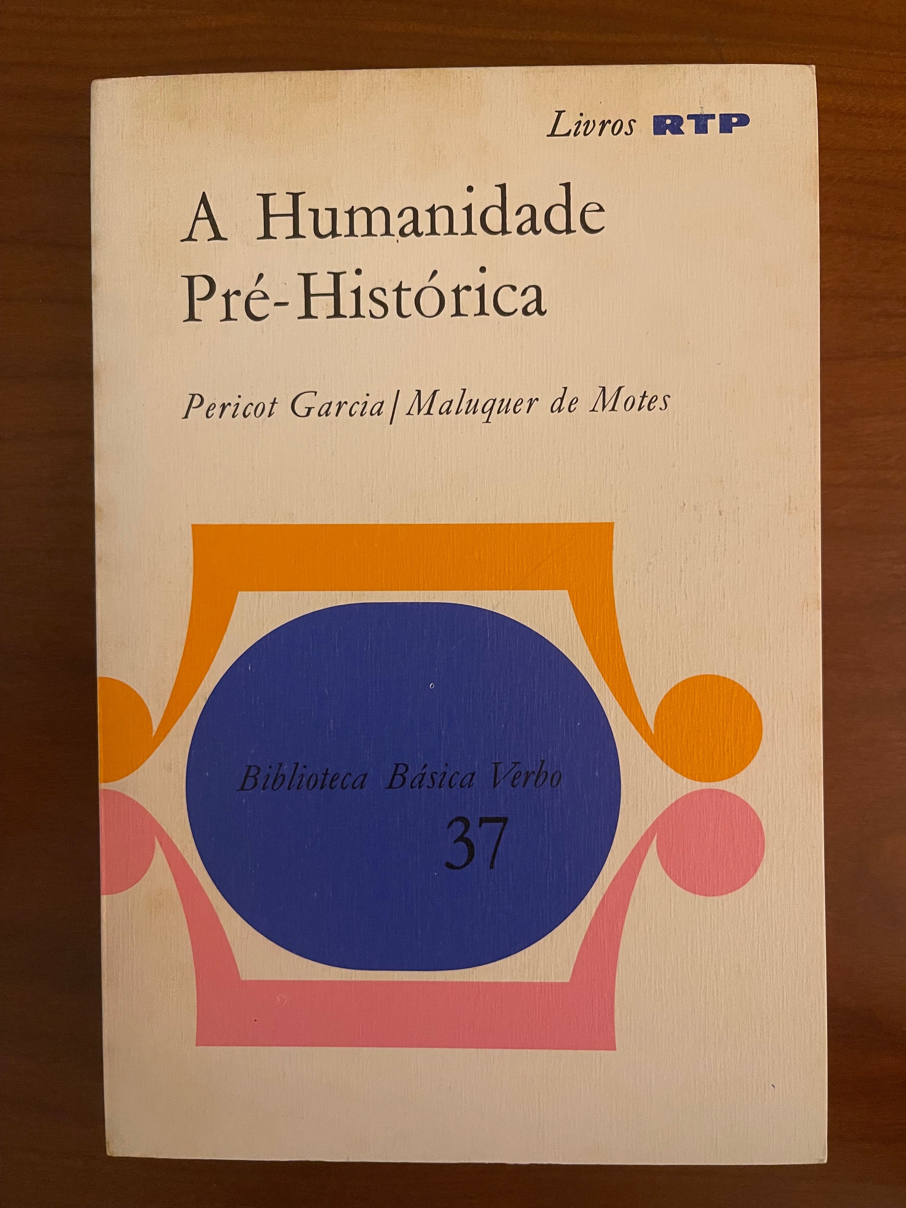 "A Humanidade Pré-Histórica", de Luis Pericot G. e Juan Maluquer de M.
