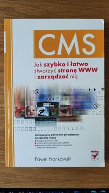 CMS. Jak szybko i łatwo stworzyć stronę WWW i zarządzać nią