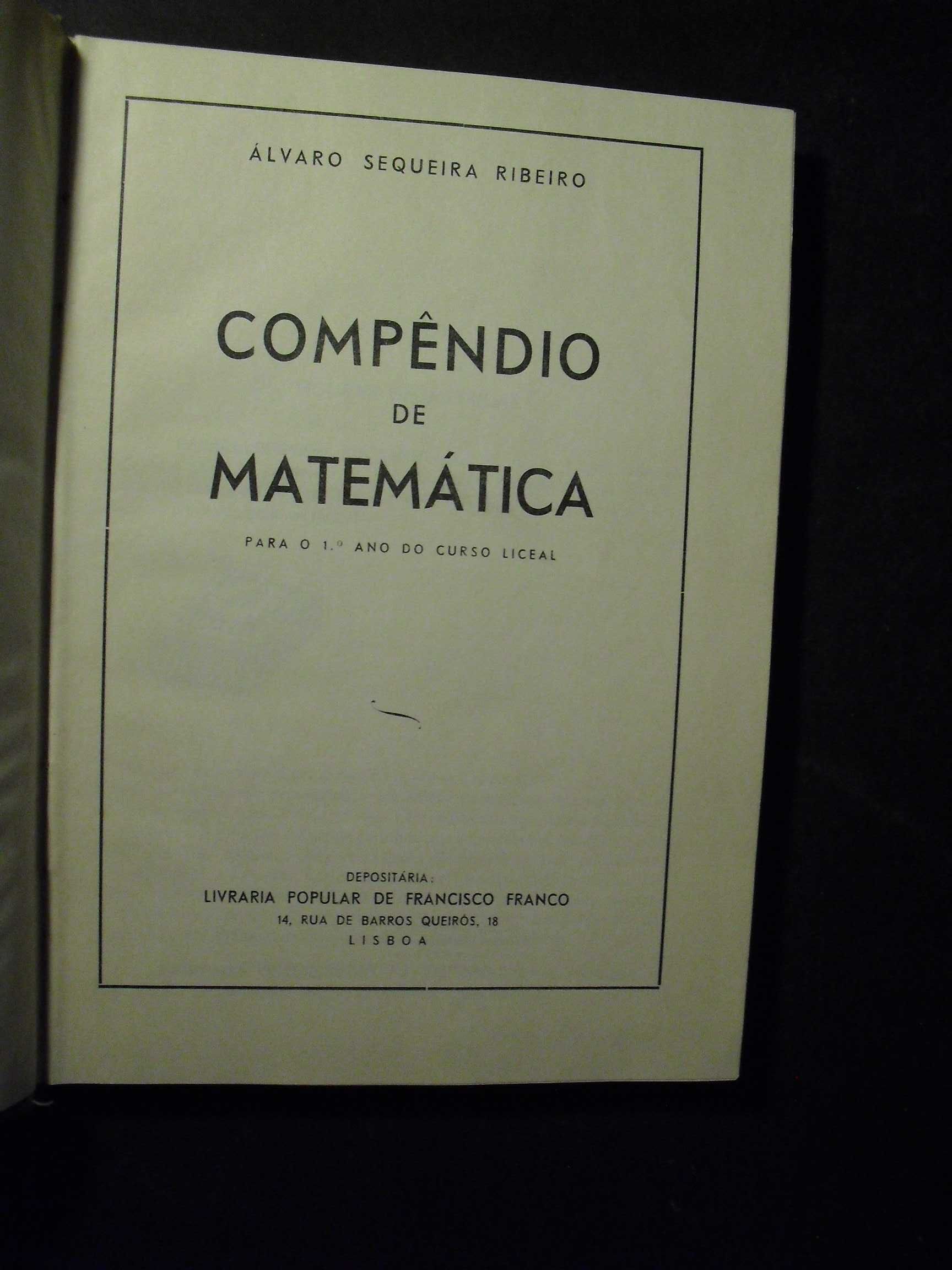 Ribeiro (Álvaro Sequeira);Compêndio de Matemática-1º Ano do Curso