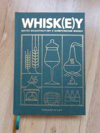 Sprzedam książkę Whisky Whisk(e)y notes degustacyjny  Tomasz Miler
