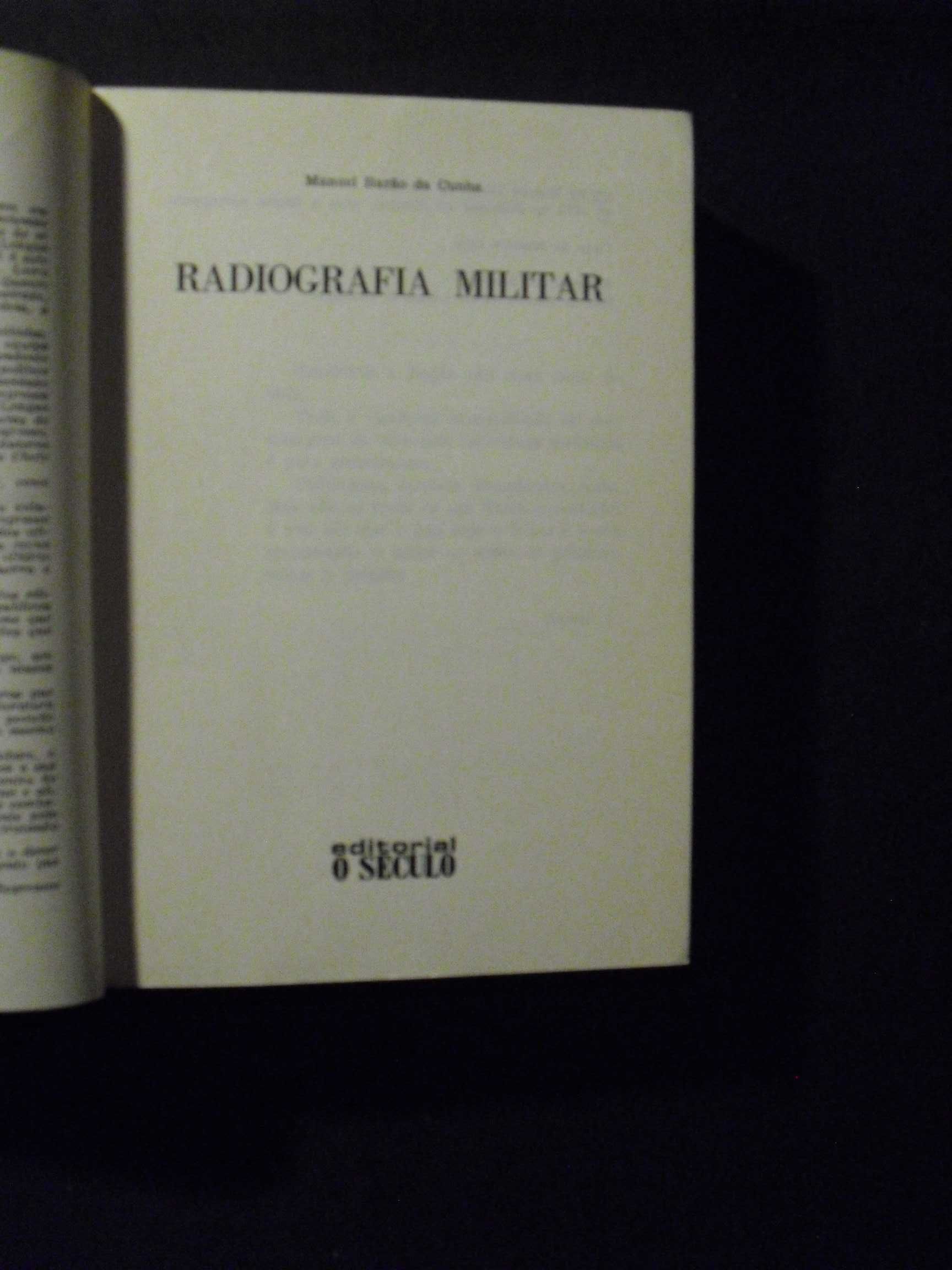 Cunha (Manuel Barão);Radiografia Militar