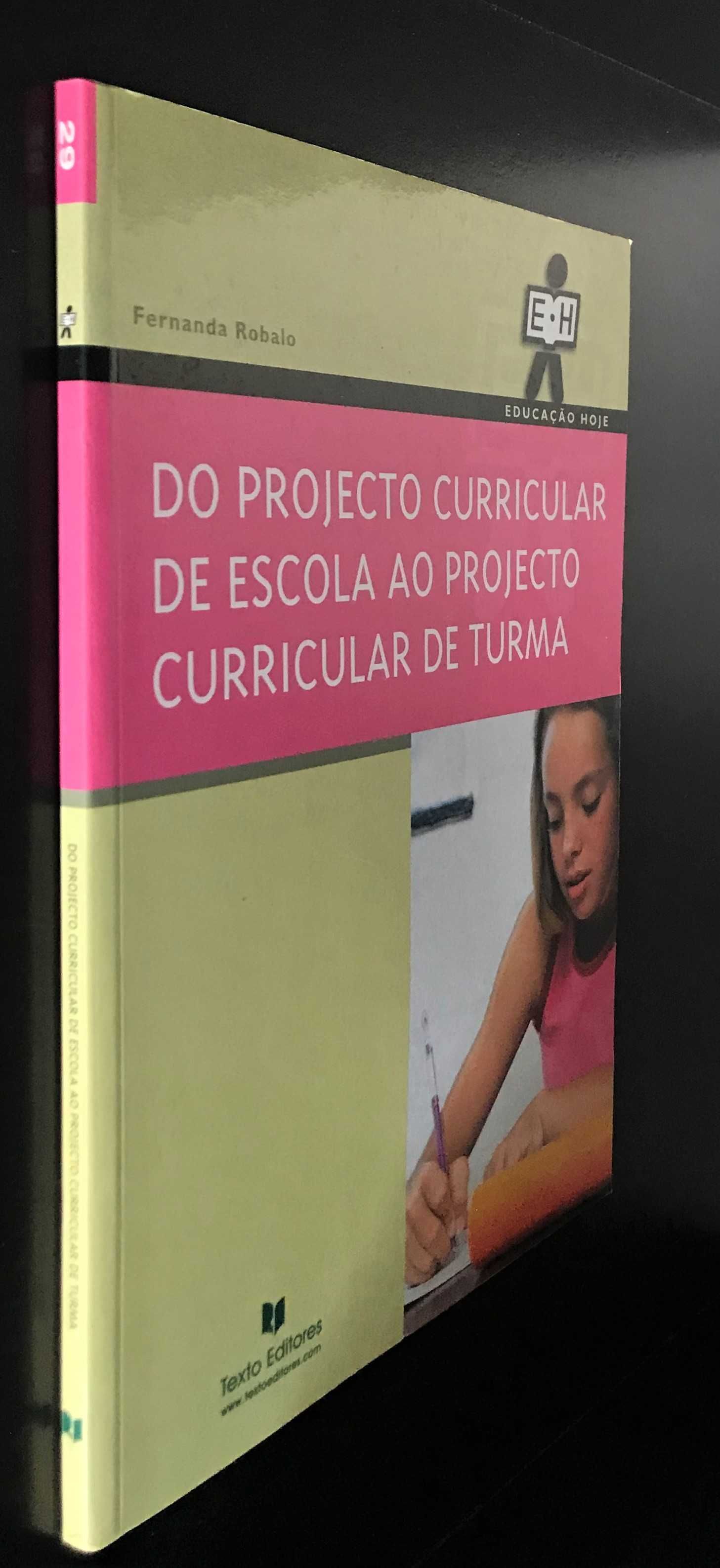 Do Projecto Curricular de Escola ao Projecto Curricular de Turma