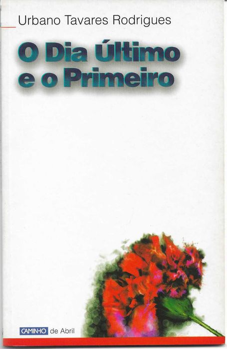 Venda - Livro - O Dia Último e o Primeiro