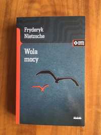 Fryderyk Nietzsche, Wola Mocy