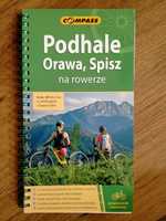 Podhale, Orawa, Spisz na rowerze - przewodnik Compass