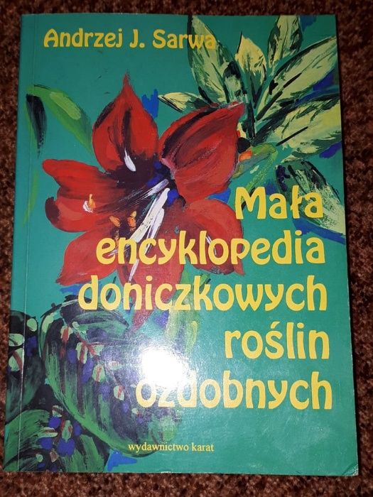 Mała encyklopedia doniczkowych roślin ozdobnych