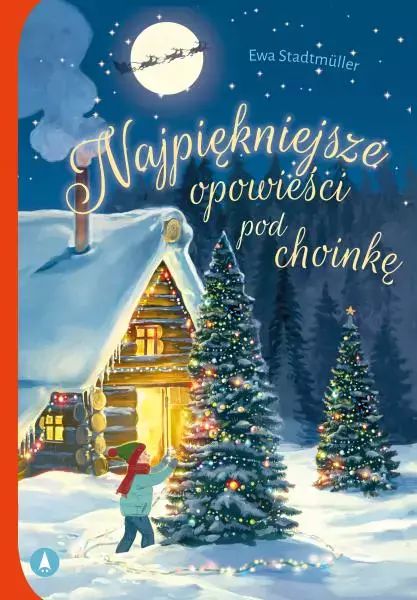 Najpiękniejsze Opowieści Pod Choinkę