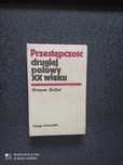 Przestępczość drugiej połowy XX wieku, Hołyst, prawo karne psychologia