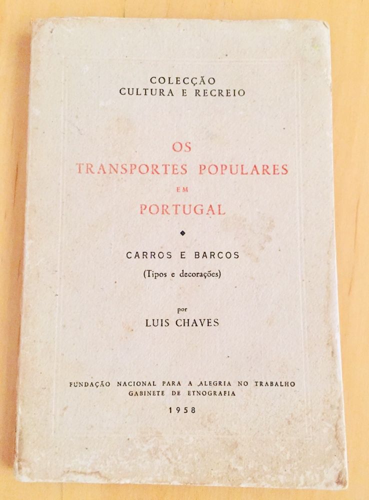 OS TRANSPORTES POPULARES EM PORTUGAL - CARROS E BARCOS I 1958