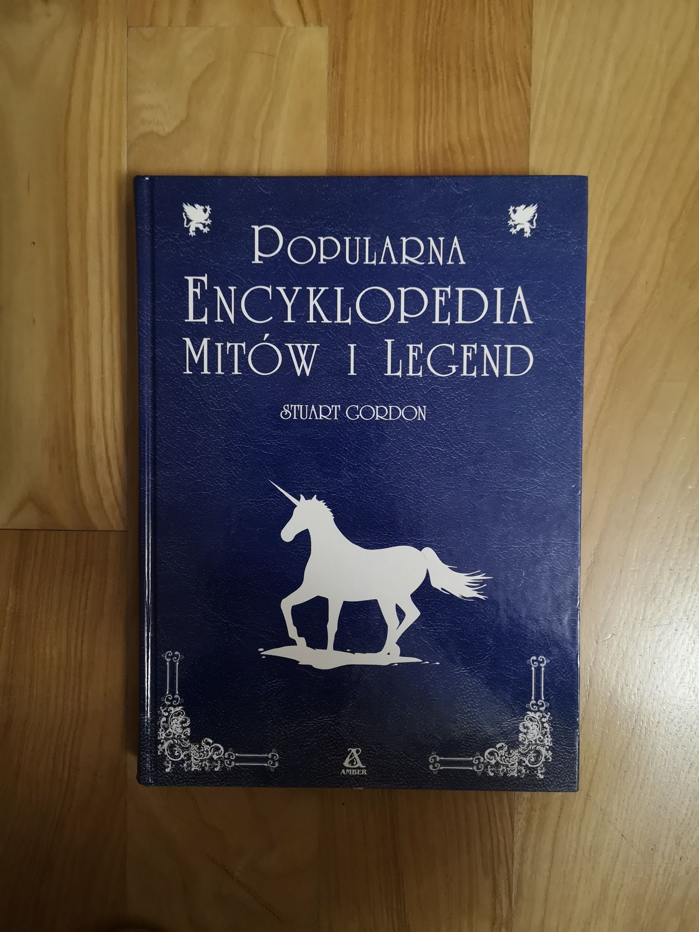 Popularna encyklopedia mitów i legend Stuart Gordon