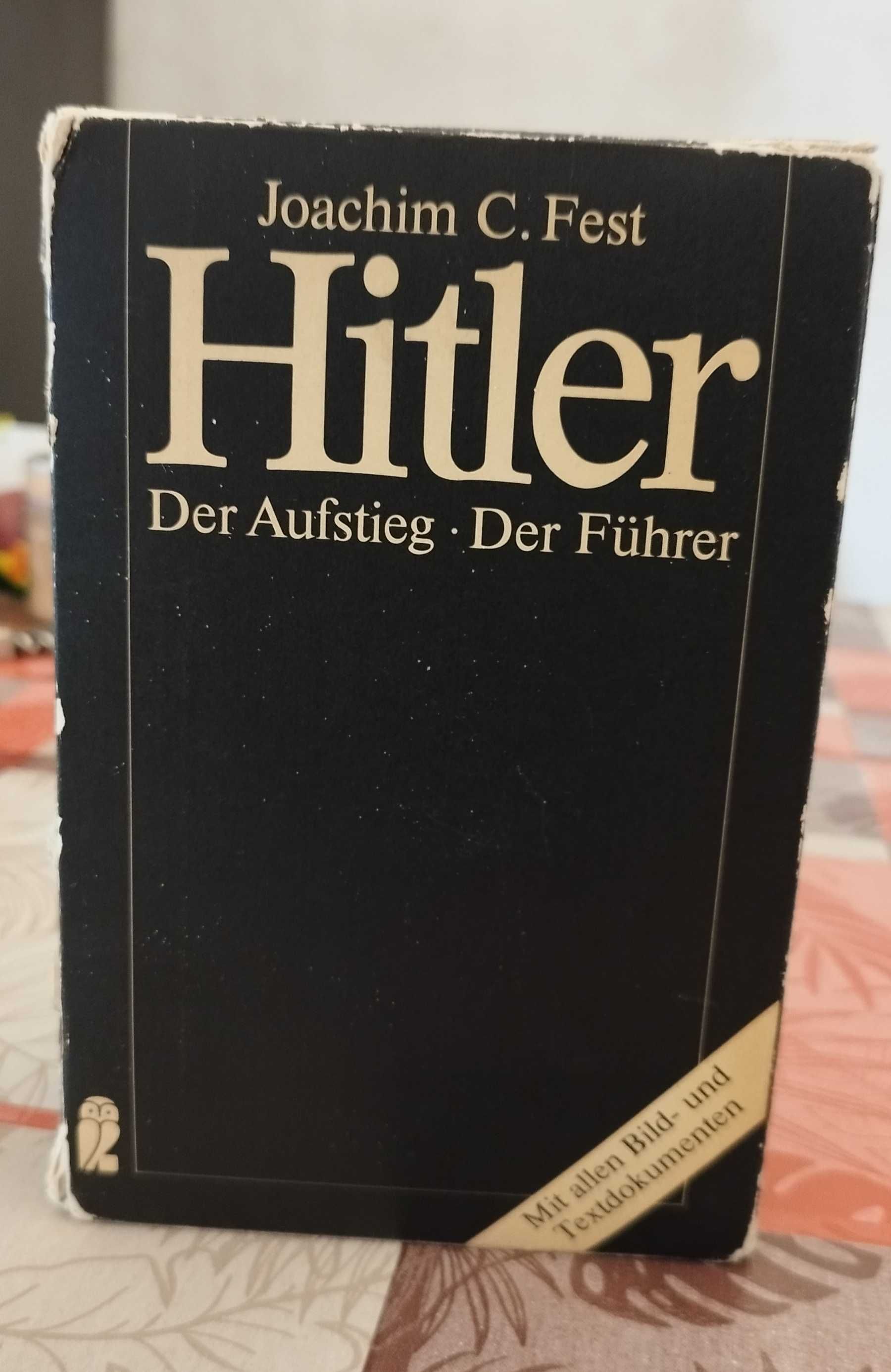 Hitler Der Aufstieg - Der Führer - Joachim C. Fest