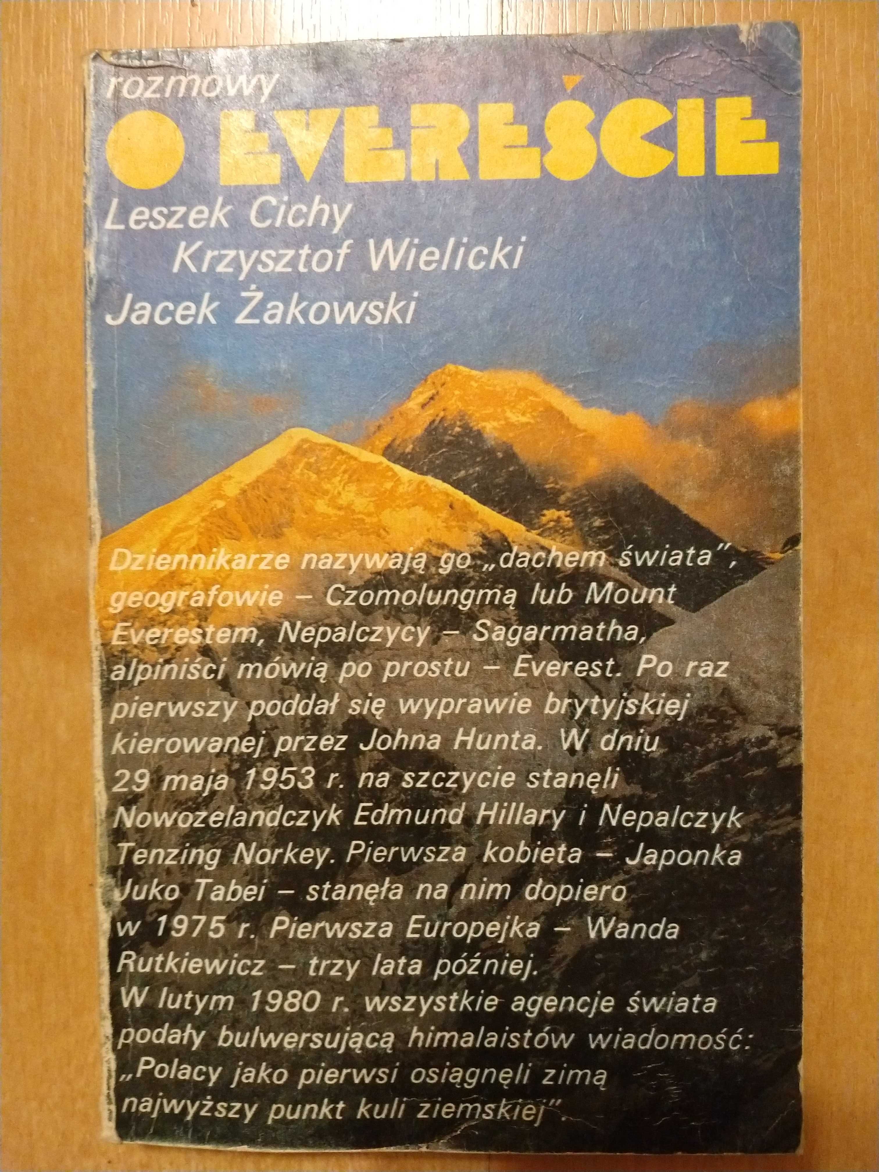 Rozmowy o Evereście Leszek Cichy,Krzysztof Wielicki,Jacek Żakowski
