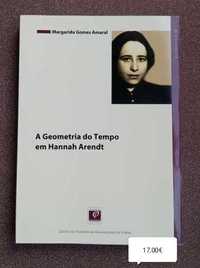 A Geometria do Tempo em Hannah Arendt - Margarida Gomes Amaral