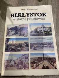 Białystok w starej pocztówce poradnik ksiazka