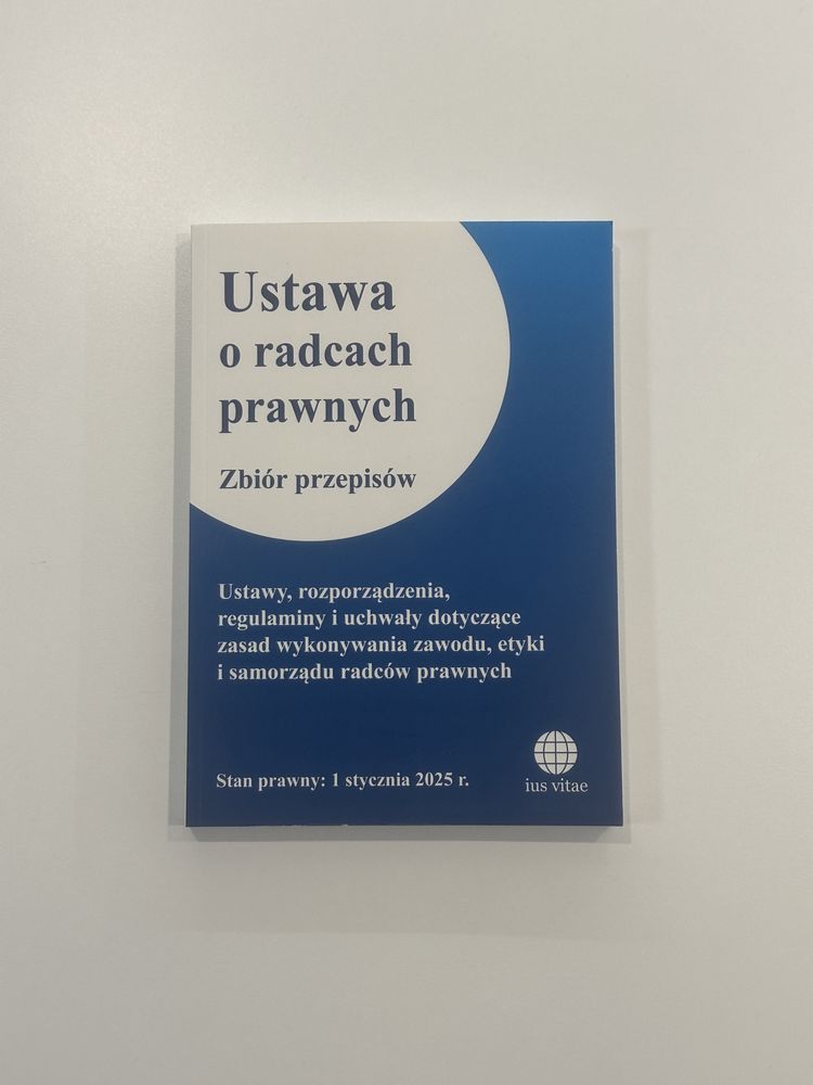 Ustawa o radcach prawnych. IUS VITAE
